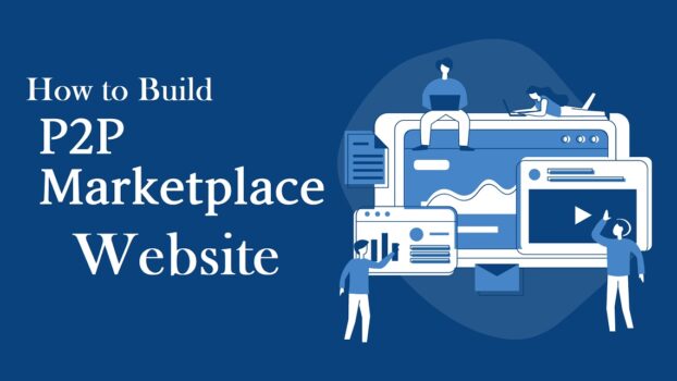 How to Build a Peer-to-Peer (p2p) Marketplace Website
