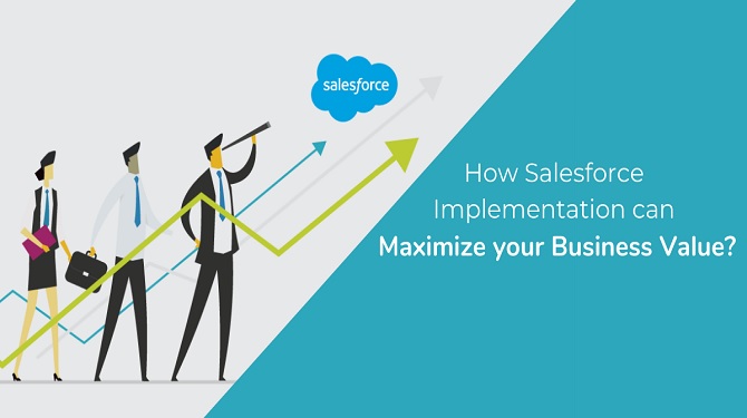 What are the Ways Businesses can Benefit from Salesforce Implementation