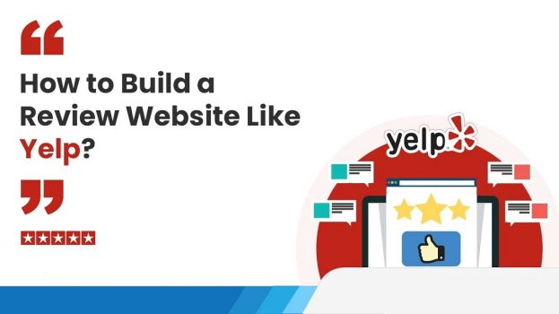 How to Build a Review Website Like Yelp from Scratch