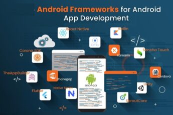 Best Android Frameworks for App Development