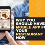 Super Benefits of Using a Mobile App for Your Restaurants