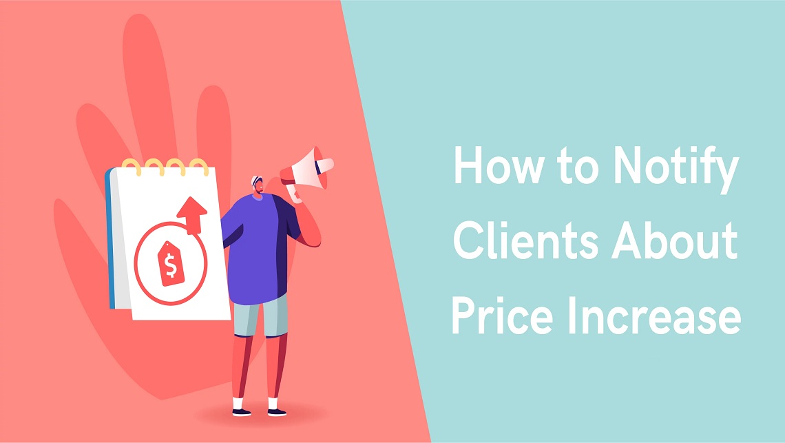 How to Let Customers Know About Price Increase Without Losing Them