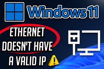 How to fix the Ethernet Doesn't Have a Valid IP Configuration Error