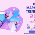 Digital Marketing Trends