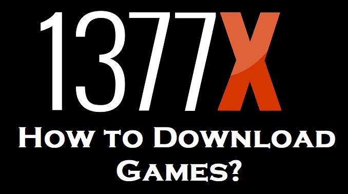 How to Download Games from 1377x