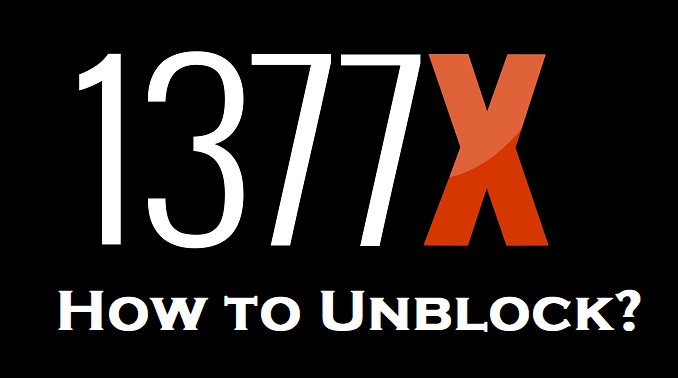 How to Unblock 1377x.to Torrent