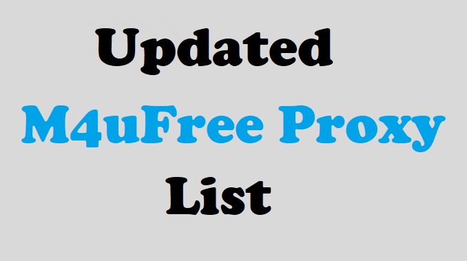 Updated m4uFree Proxy List