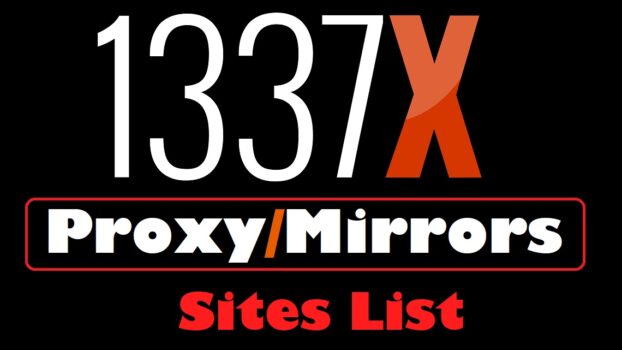 1337x Proxy/Mirrors Sites List to Unblock 1337x