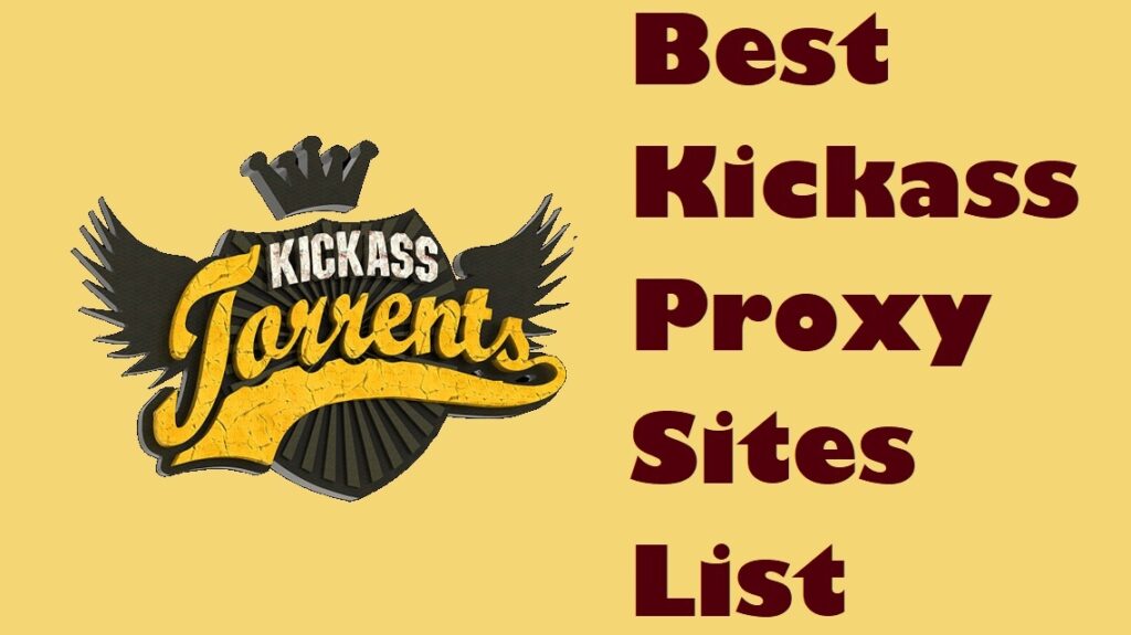 Best Kickass Proxy Sites List