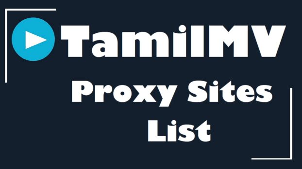 TamilMV Proxy Sites List To Unblock 1TamilMV - Self-Tested