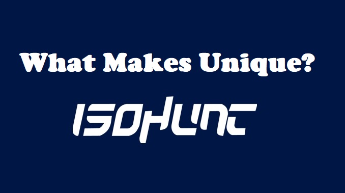What Makes IsoHunt Unique